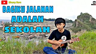 Jalanan Adalah Sekolah Cover By Agus Dhany Kers