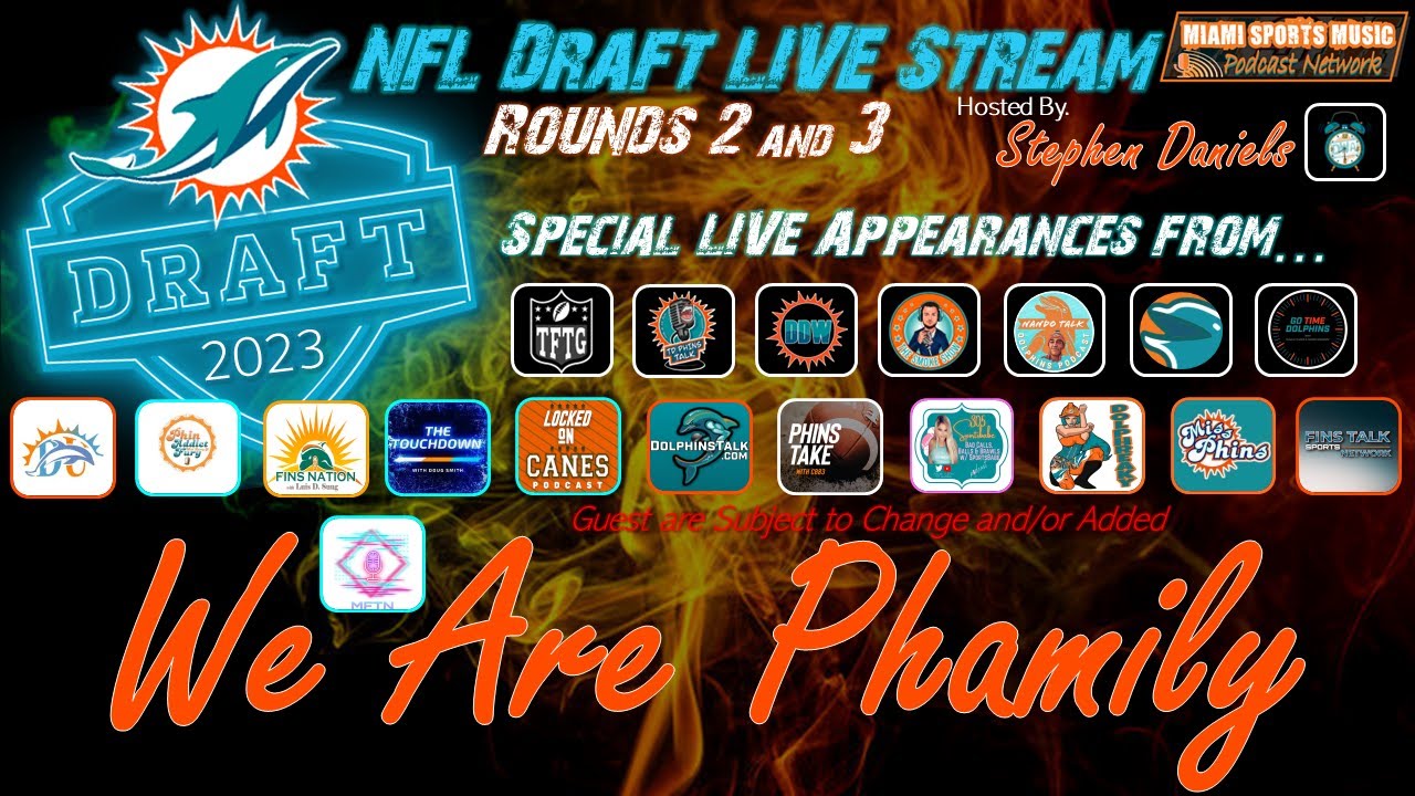 Miami Dolphins Draft Live Stream (DolFan Phamily Draft Party) Hosted by