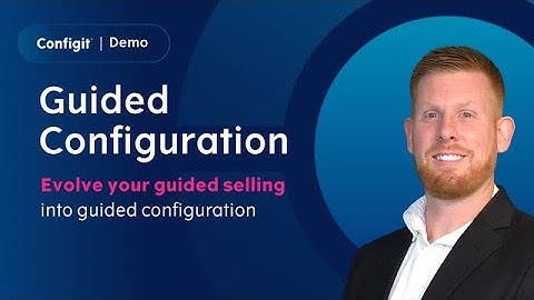 Demo | Evolve Your Guided Selling into Guided Configuration with Virtual Tabulation® Technology