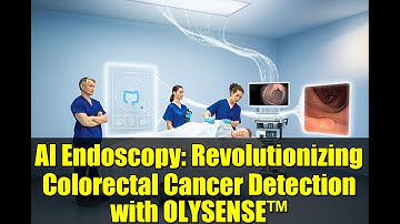 AI Endoscopy: Revolutionizing Colorectal Cancer Detection with OLYSENSE™