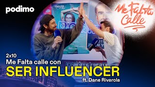2x10 | Me Falta Calle con SER INFLUENCER ft. Dane
