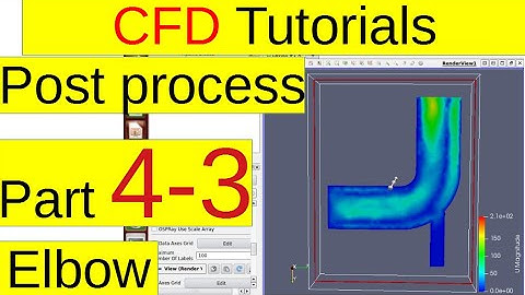 [CFD Tutorials] Elbow (post-process, part4-3)