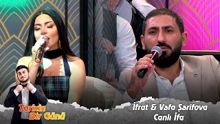 İfrat ft Vəfa Şərifova - Canlı İfa (Tarixin Bir Günü) 05.12.2023