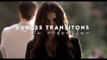 Badass transitions on videostar
