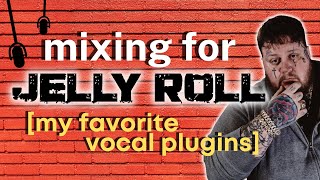 Mixing For Jelly Roll Using a Few of My Favorite VST&#39;s