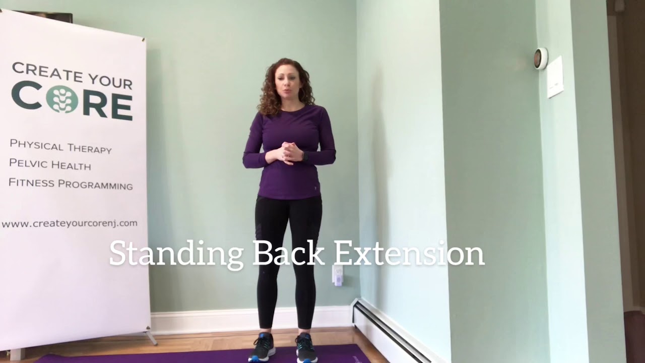 Standing Back Extension Create Your Core YouTube