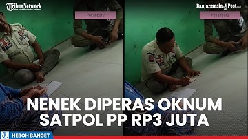 Viral Nenek di Pekanbaru Diperas Oknum Satpol PP Rp3 Juta, Modus Izin Pembangunan Kontrakan