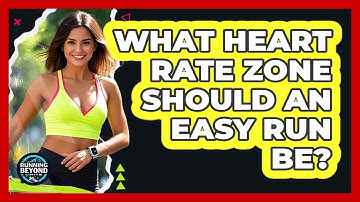 What Heart Rate Zone Should An Easy Run Be?