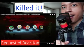 California Roll Performs “Creep” By Radiohead | reaction | SEKSHI V