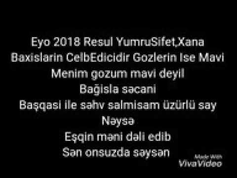 Resul Yumrusifet ft Xana -Etiraf 2018 (Sozleri)