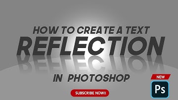 How to Create a Text Reflection in Photoshop 2023