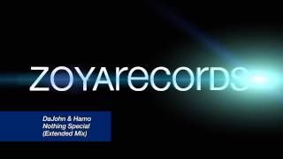 DaJohn and Hamo - Nothing Special (Extended Mix)