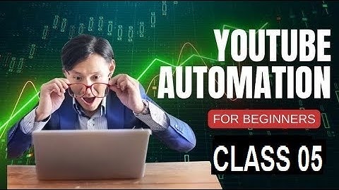Youtube automation Advance level course class 5 | automation complete course in urdu hindi 2024