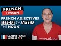 French adjectives: BEFORE or AFTER the noun?