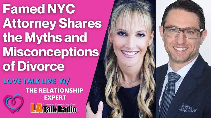 Famed NYC Attorney Shares the Myths & Misconceptions of Divorce | Love Talk Live w/ Evan Shein