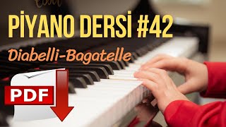 Piyano Dersi #42 - Bagatelle - Diabelli (Orta Seviye Piyano Kursu) "Piyano Nasıl Çalınır" #EvdeKal