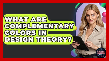 What Are Complementary Colors In Design Theory? - Graphic Design Nerd