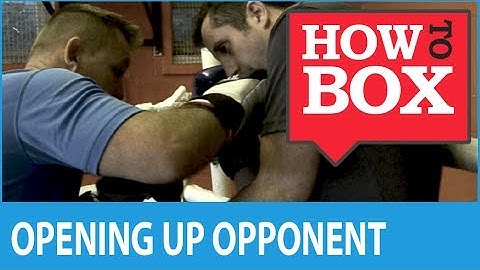 Opening up your opponent - How to Box (Quick Videos)