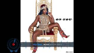 Spice D_On You_[Official Audio] 2020
