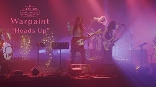Warpaint | “Heads Up” | Pitchfork Music Festival Paris 2016 | PitchforkTV