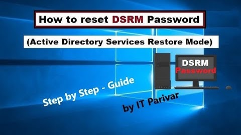 How to Reset Active Directory Services Restore Mode (DSRM) Password