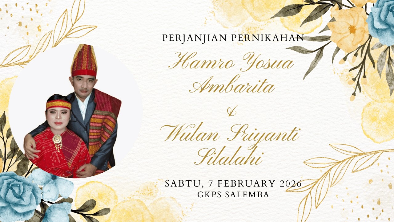 IBADAH PERJANJIAN PERNIKAHAN Sabtu, 07 Februari 2026
