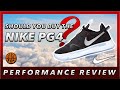 SHOULD YOU BUY THE NIKE PG4? IN-DEPTH PERFORMANCE REVIEW