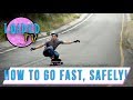 HOW TO GO FAST ON YOUR LONGBOARD SAFELY! | LoadedTV S3E10