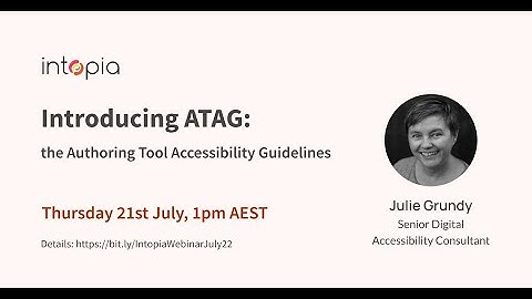 Intopia Webinar: Introduction to ATAG