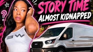 I almost got kidnapped!!! 🙀🙀 (STORY TIME)
