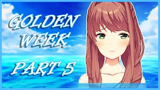 Golden Week Part 5 | DDLC Mod