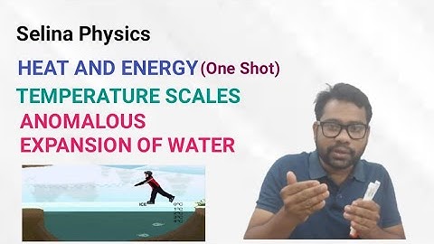 ICSE PHYSICS |Class 9| Heat and Energy Chapter 5 #AnomalousExpansionOfWater