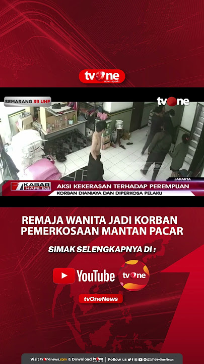 Remaja Wanita jadi Korban Kekerasan & Pemerkosaan Sang Mantan Pacar #tvone #shorts #mantan