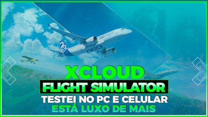 Microsoft Flight Simulator alcança novas alturas no Xbox One e em outros  dispositivos com Xbox Cloud Gaming - Xbox Wire em Português