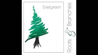 Roots Branches 1997, Cd - Evergreen