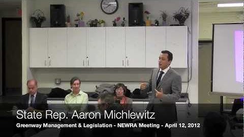 Greenway Bill Presentation - Rep. Aaron Michlewitz at NEWRA - April 2012