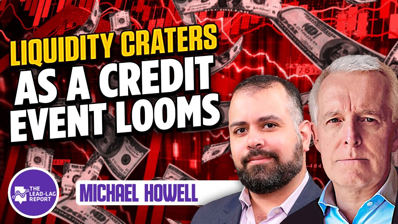Liquidity, Credit, and Crises: A Comprehensive Dialogue with Michael Howell