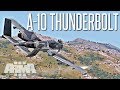 A-10 Thunderbolt II Close Air Support - ArmA 3 Operation