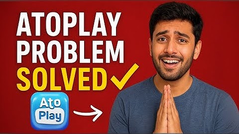 AtoPlay All Problems Solution 2025 | Login, Upload, Monetization Fix