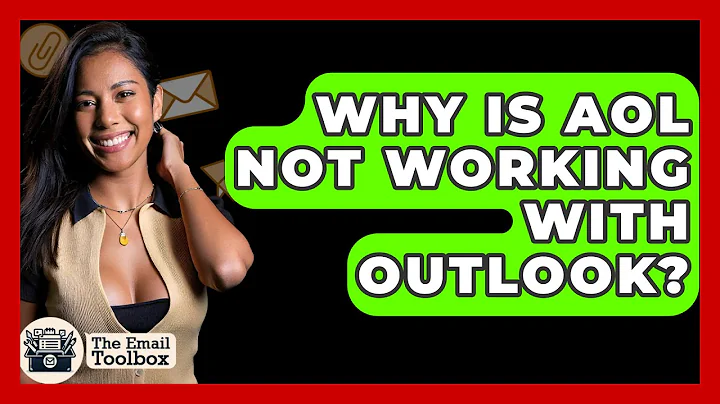 Why Is AOL Not Working With Outlook? - TheEmailToolbox.com