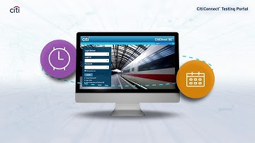 CitiConnect® Testing Portal