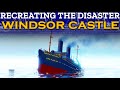 Windsor Castle | Tiny Sailors World | Recreating The Disaster EP24