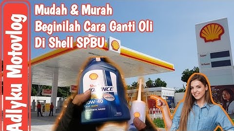 Ganti Oli Di SHELL SPBU‼️Semudah Dan Semurah Ini⁉️Gimana Sih Caranya? Coba Kita Cek