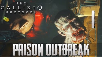 [1] Prison Outbreak (Let’s Play The Callisto Protocol [PS5] w/ GaLm)