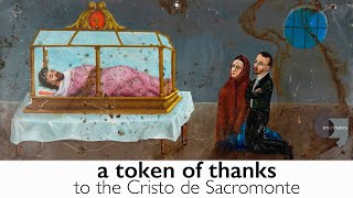 A token of thanks to the Cristo de Sacromonte