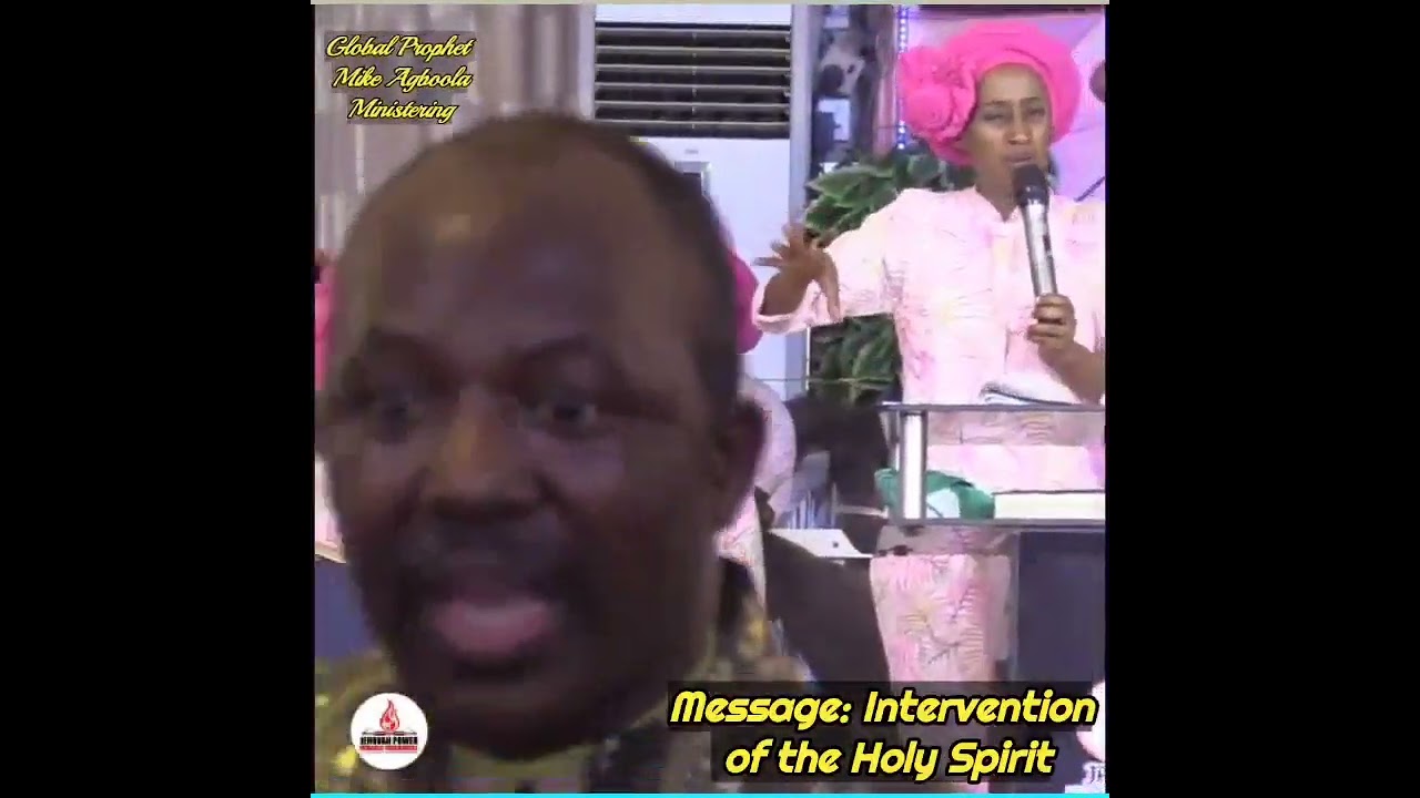 INTERVENTION  PROPHET MIKE AGBOOLA