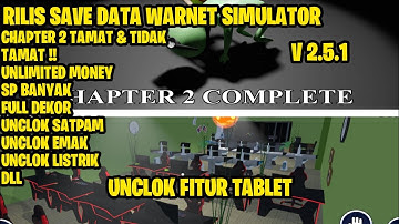 RILIS!! SAVE DATA WARNET SIMULATOR VERSI 2.5.1 😱