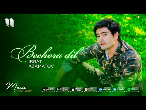 Ibrat Azamatov — Bechora dil (audio 2020)