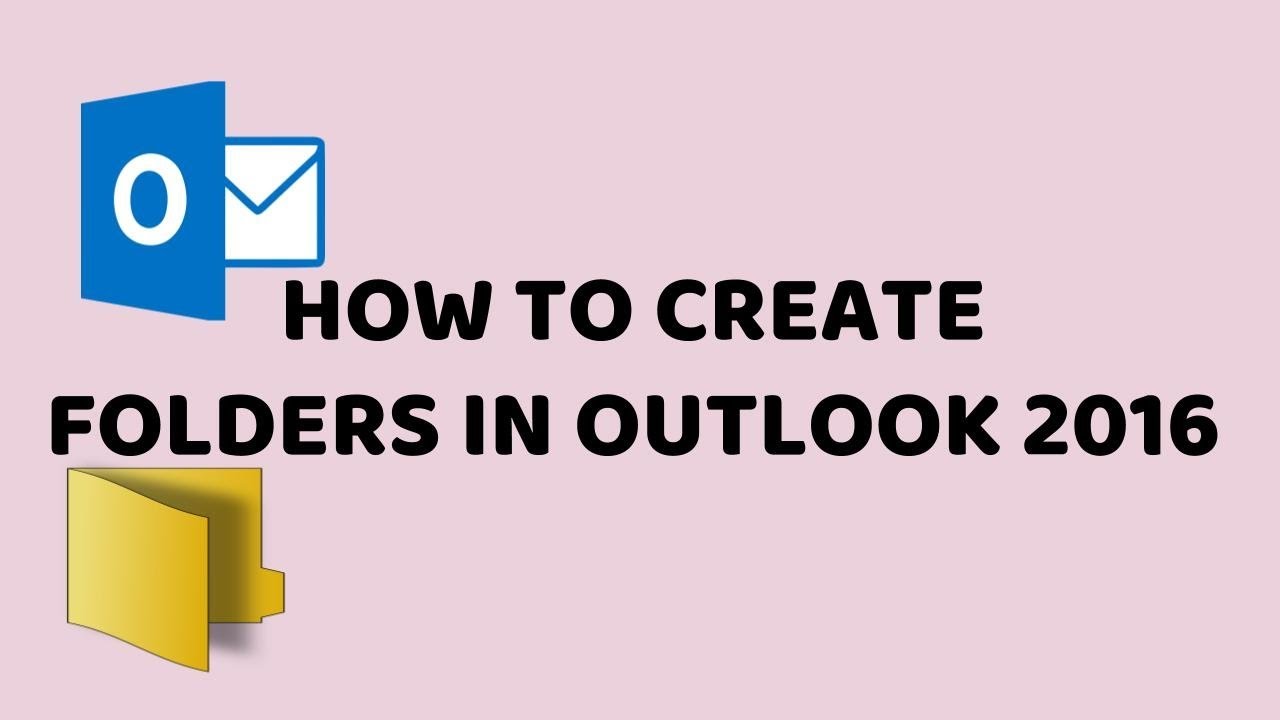 How To Create Folders In Outlook 2016 Rename Folders In Outlook