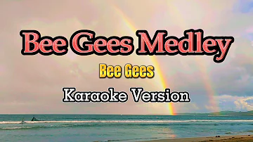 Bee Gees Medley - Karaoke